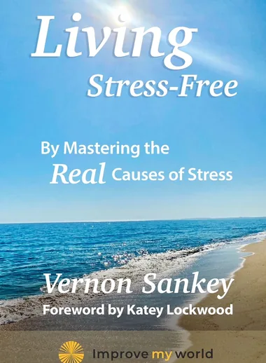 Front cover of Living Stress-Free.
